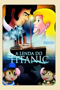 Titanic- a lenda